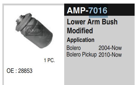Lower Arm Bush BOLERO AMP 7016XXXXXX