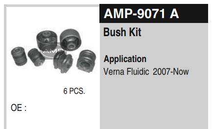 BUSH KIT I20 VERNA FLUDIC/ GRAND A9071A
