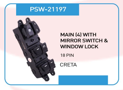 P.W. SWITCH 4 DOOR 18PIN CRETA PSW 21197